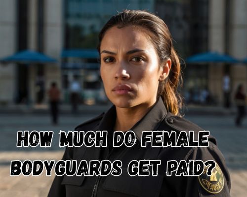 a female bodyguard